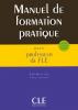 Manuel de formation pratique - pour le professeur de FLE