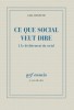 Honneth : Ce que social veut dire. I : Le déchirement du social