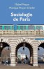 Pinçon : Sociologie de Paris (nouv. éd.)
