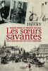 Henry : Les soeurs savantes - Marie Curie et Bronia Dluska, deux destins qui ont fait l'histoire