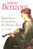 Benzoni : Splendeurs et ténèbres du Moyen-Age