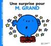 Monsieur : Une surprise pour M. Grand