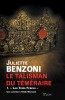 Benzoni : Le talisman du Téméraire T1 : Les Trois Frères