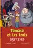 Friot : Tomasco et les trois ogresses