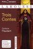 Flaubert : Trois Contes