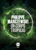 Marczewski : Un corps tropical