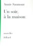 Saumont : Un soir à la maison