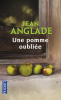 Anglade : Une pomme oubliée (Région Auvergne)