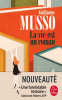 Musso : La vie est un roman