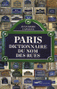 Paris - Dictionnaire du nom des rues