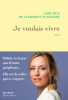 Clermont-Tonnerre : Je voulais vivre