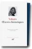 Voltaire : Oeuvres historiques 