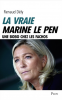 Dely : La vraie Marine Le Pen