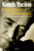 Kateb : Minuit passé de douze heures. Ecrits journalistiques 1947-1989