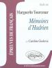 Etude sur : Yourcenar : Mémoires d'Hadrien