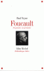 Veyne : Foucault - sa pensée, sa personne
