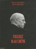 Maniglier & Zabunyan: Foucault va au cinéma