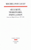 Foucault : Sécurité, territoire, population. Cours au Collège de France, 1977-1978