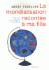 Fourçans : La mondialisation racontée à ma fille