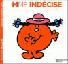 Madame 08 : Mme Indécise