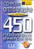 Le nouvel entraînez-vous : Orthographe - Niveau intermédiaire - 450 nouveaux exercices - CD-ROM