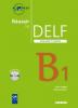 Réussir le DELF scolaire et junior B1 (livre + CD audio) 