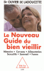 De Ladoucette: Le nouveau guide du bien vieillir