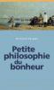 Vergeley : Petite philosophie du bonheur