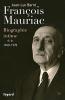 Barré : François Mauriac. Biographie intime, Tome 2 : 1940-1970