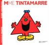 Madame 11: Mme Tintamarre