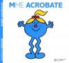 Madame 05 : Mme Acrobate