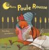 Delye: La Petite poule rousse