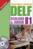 Préparation à l'examen du DELF scolaire et junior B1 (avec CD audio encarté et avec corrigés)