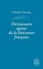 Dantzig : Dictionnaire égoiste de la littérature française (poche)