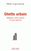 Lapeyronnie : Ghetto urbain