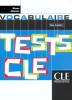 Tests CLE - Vocabulaire - Niveau débutant