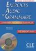 Exercices audio de Grammaire - intermédiaire (1 CD audio MP3 inclus)
