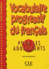 Vocabulaire progressif du français pour les adolescents - Niveau intermédiaire