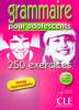 Grammaire pour adolescents 250 exercices niveau intermédiaire