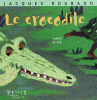 Roubaud : Le crocodile